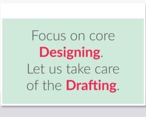 Drafting-outsourcing- Focus on core competency