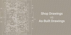 Shop-drawings-vs-As-Built-Drawings_Applications-and-Differences_Article-by-United-BIM